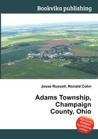 Adams Township, Champaign County, Ohio