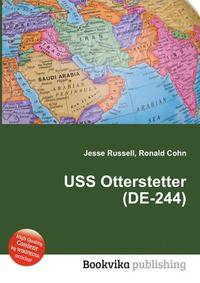 USS Otterstetter (DE-244)