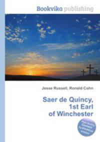 Saer de Quincy, 1st Earl of Winchester