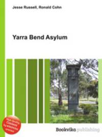 Yarra Bend Asylum