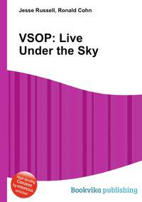 VSOP: Live Under the Sky