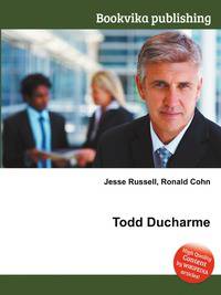 Todd Ducharme