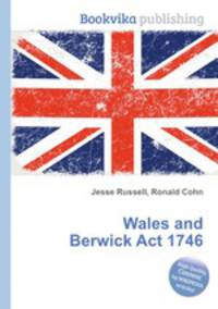 Wales and Berwick Act 1746