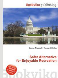 Safer Alternative for Enjoyable Recreation