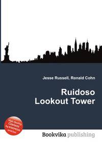 Ruidoso Lookout Tower
