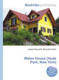 Wales House (Hyde Park, New York)