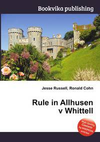 Rule in Allhusen v Whittell