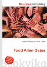 Todd Allen Gates