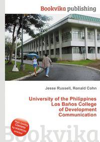 University of the Philippines Los Ba?os College of Development Communication