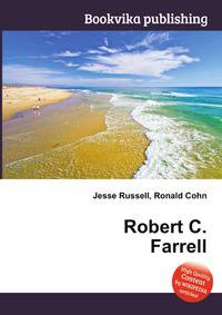 Robert C. Farrell