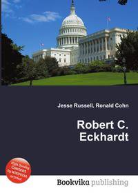 Robert C. Eckhardt
