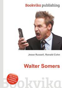Walter Somers