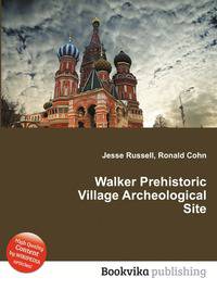 Walker Prehistoric Village Archeological Site