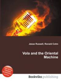 Vola and the Oriental Machine