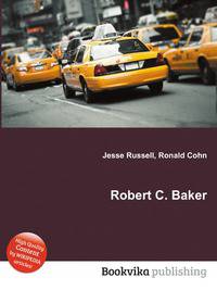 Robert C. Baker