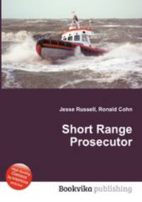 Short Range Prosecutor