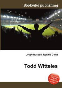 Todd Witteles