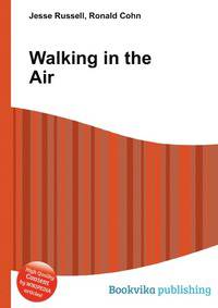 Walking in the Air