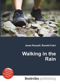 Walking in the Rain