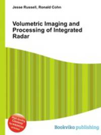 Volumetric Imaging and Processing of Integrated Radar