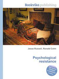 Psychological resistance