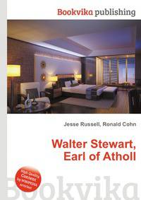Walter Stewart, Earl of Atholl