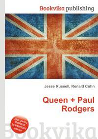 Queen + Paul Rodgers