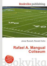 Rafael A. Mangual Coliseum