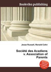 Societe des Acadiens v. Association of Parents