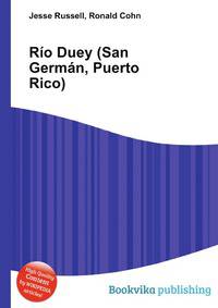 Rio Duey (San German, Puerto Rico)