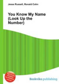 You Know My Name (Look Up the Number)