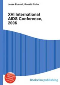 XVI International AIDS Conference, 2006