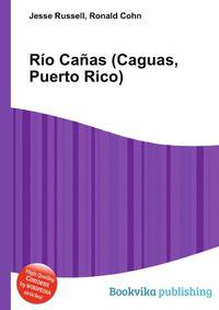Rio Canas (Caguas, Puerto Rico)
