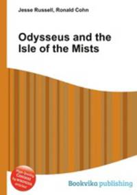 Odysseus and the Isle of the Mists