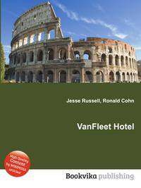 VanFleet Hotel