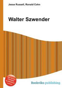 Walter Szwender