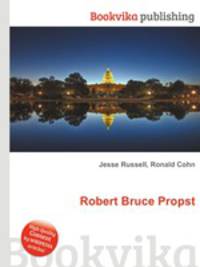 Robert Bruce Propst