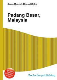 Padang Besar, Malaysia