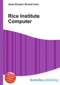 Rice Institute Computer