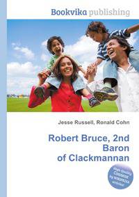 Robert Bruce, 2nd Baron of Clackmannan