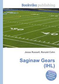 Saginaw Gears (IHL)