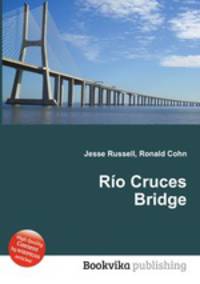Rio Cruces Bridge
