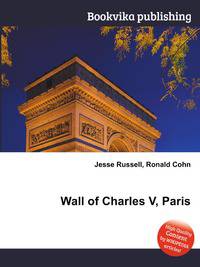 Wall of Charles V, Paris