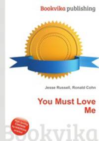 You Must Love Me