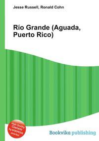 Rio Grande (Aguada, Puerto Rico)