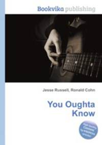 You Oughta Know