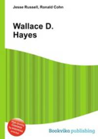 Wallace D. Hayes