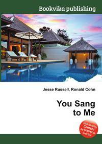 You Sang to Me