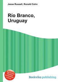 Rio Branco, Uruguay