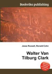 Walter Van Tilburg Clark